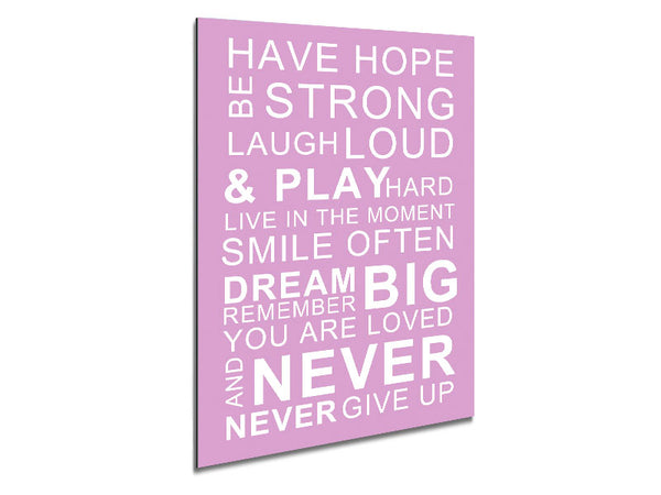 Family Quote Have Hope Be Strong Laugh Loud Pink Metal Print