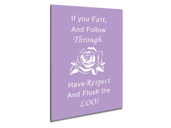 Bathroom Quote If You Fart Lilac Metal Print