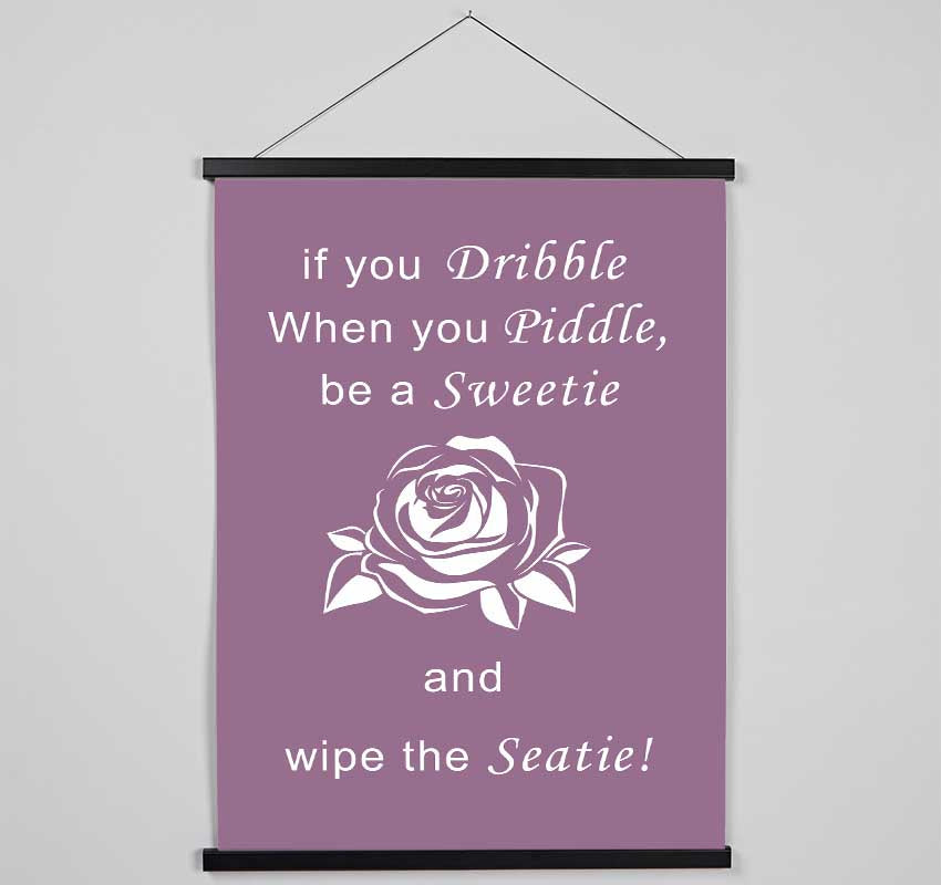Bathroom Quote If You Dribble Dusty Pink Hanging Poster - Wallart-Direct UK