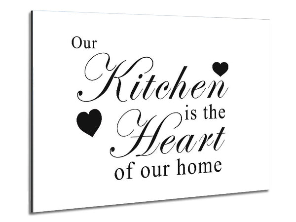 Kitchen Quote Our Kitchen Is The Heart White Metal Print