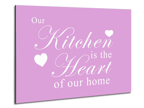 Kitchen Quote Our Kitchen Is The Heart Pink Metal Print