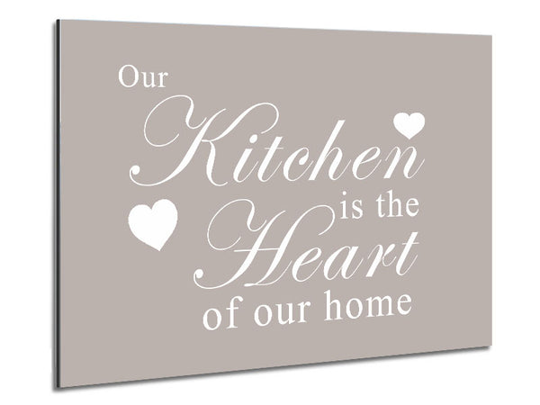 Kitchen Quote Our Kitchen Is The Heart Beige Metal Print