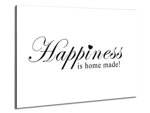 Home Quote Happiness Is Home Made White Metal Print