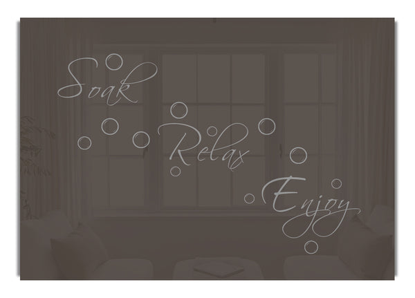 Soak Relax Enjoy Chocolate