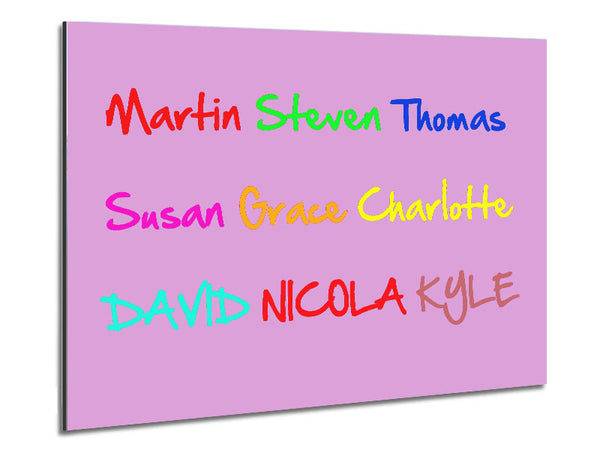 Your Name In A Choice Of Colours Pink Metal Print
