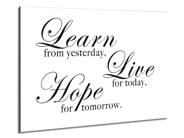 Home Quote Learn Live Hope White Metal Print