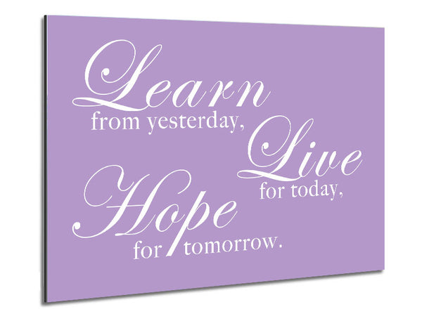 Home Quote Learn Live Hope Lilac Metal Print