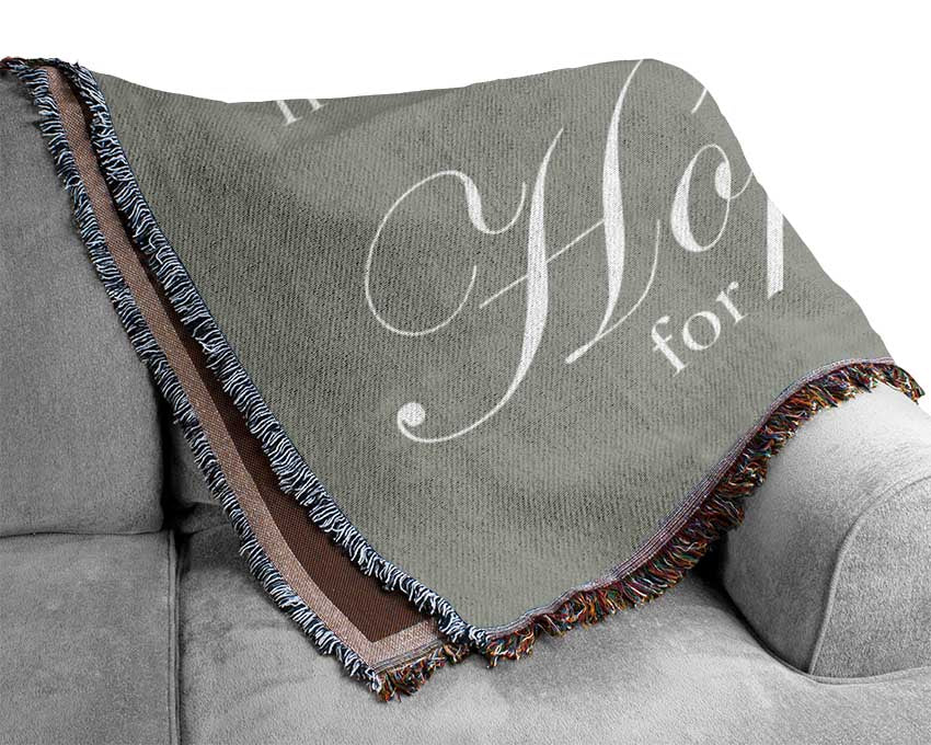 Home Quote Learn Live Hope Grey White Woven Blanket