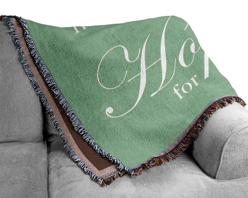 Home Quote Learn Live Hope Green Woven Blanket