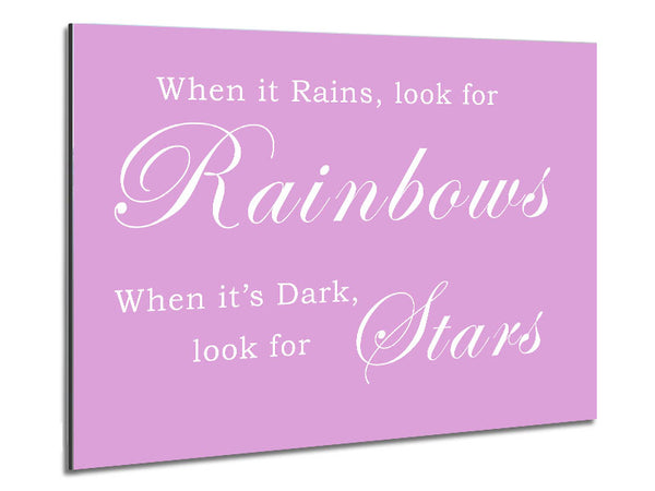 When It Rains Look For Rainbows Pink Metal Print