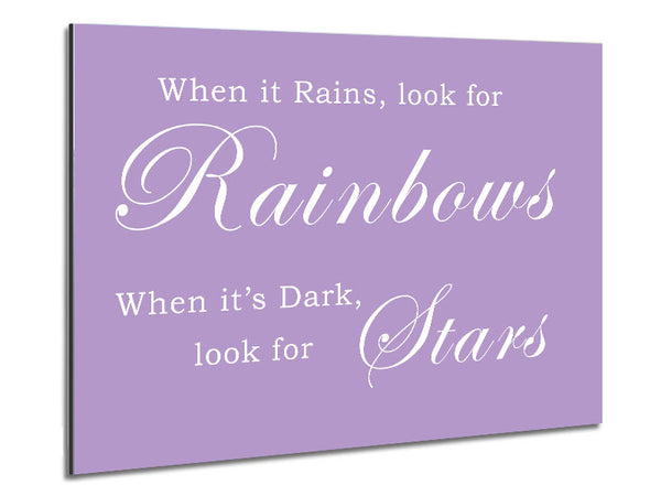 When It Rains Look For Rainbows Lilac Metal Print