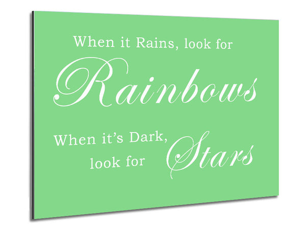 When It Rains Look For Rainbows Green Metal Print