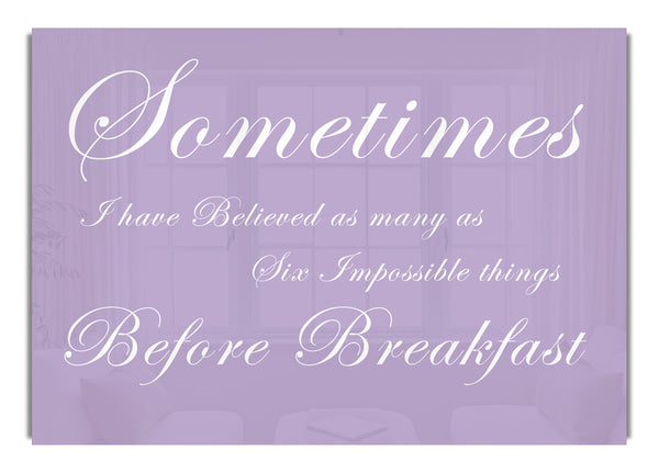 Sometimes I Have Believed As Many As Lilac