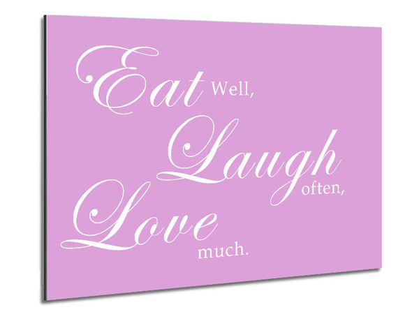 Kitchen Quote Eat Laugh Love Pink Metal Print