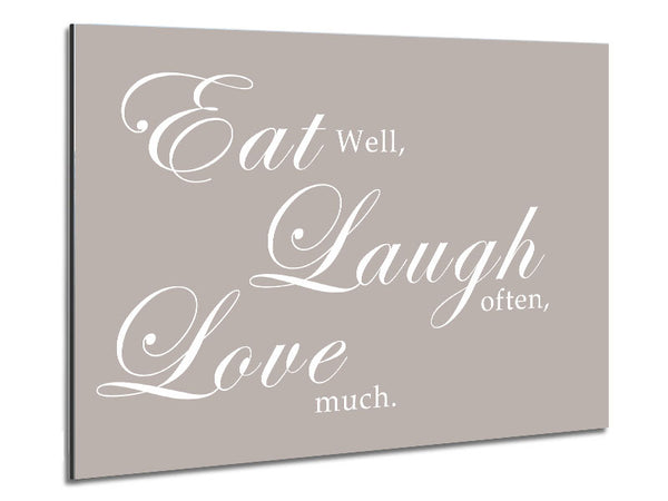 Kitchen Quote Eat Laugh Love Beige Metal Print