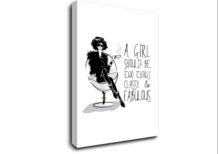  A Canvas Print of A Girl Should Be Two Things Canvas Wall Art