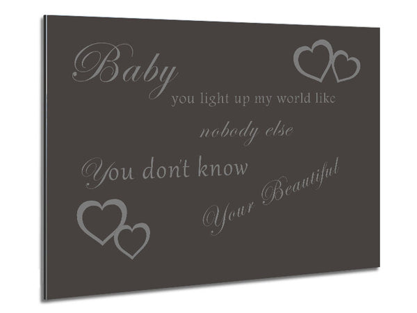Music Quote Baby You Light Up My World 1D Chocolate Metal Print