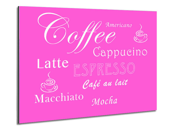 Kitchen Quote Coffee Delight Vivid Pink Metal Print