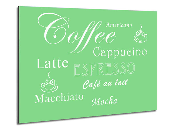 Kitchen Quote Coffee Delight Green Metal Print