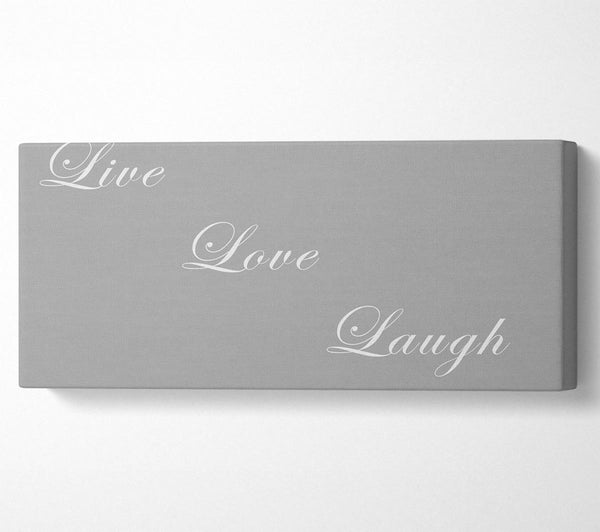 Love Quote Live Love Laugh Grey White