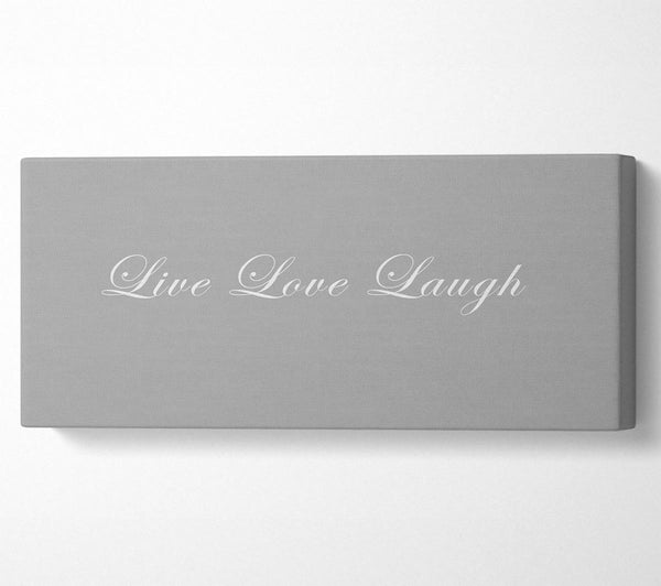 Love Quote Live Love Laugh 2 Grey White