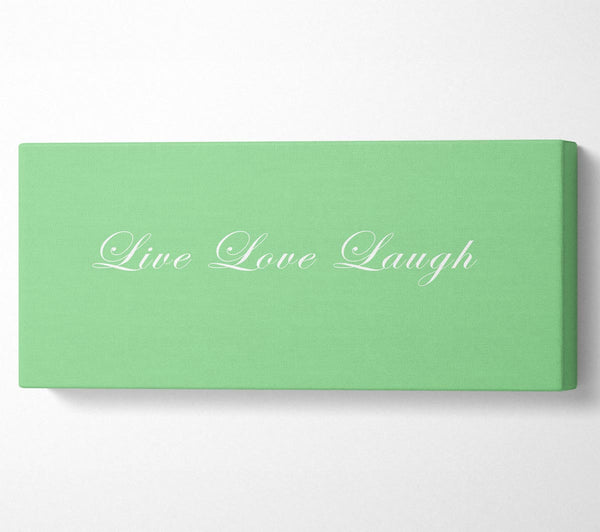Love Quote Live Love Laugh 2 Green