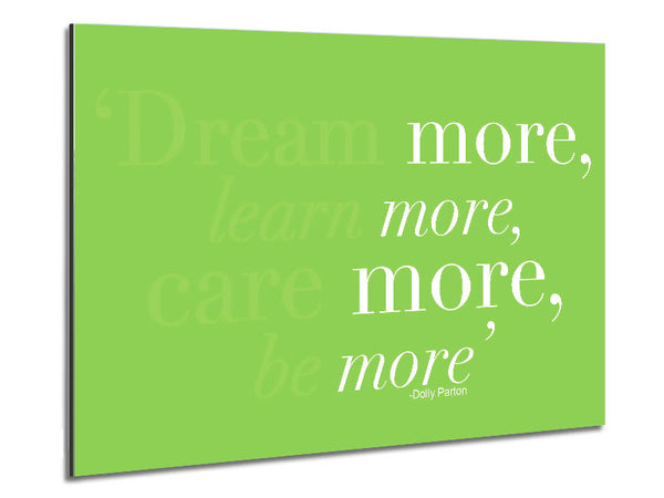 Dolly Parton Dream More Be More Lime Green Metal Print