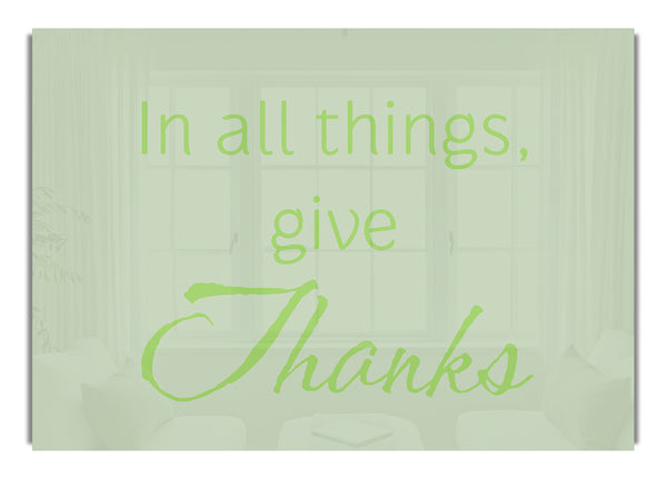 In All Things Give Thanks Lime Green