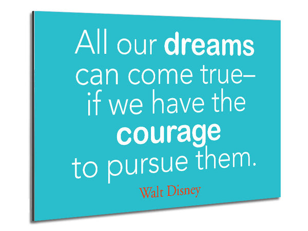 Walt Disney All Our Dreams Metal Print
