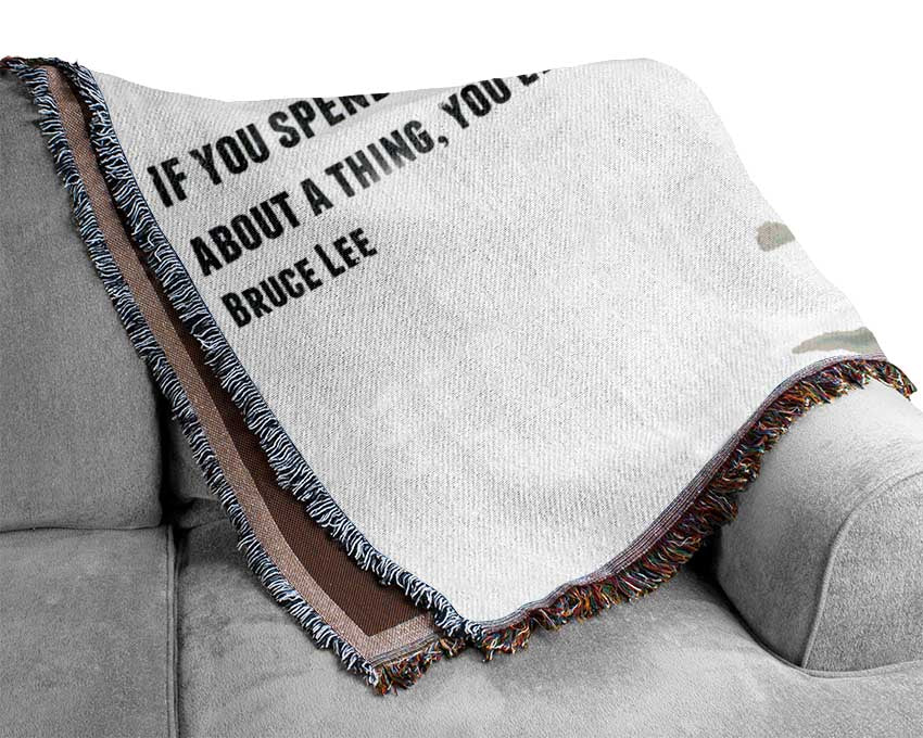 Motivational Quote Bruce Lee If You Spend Too Much Time Thinking Woven Blanket