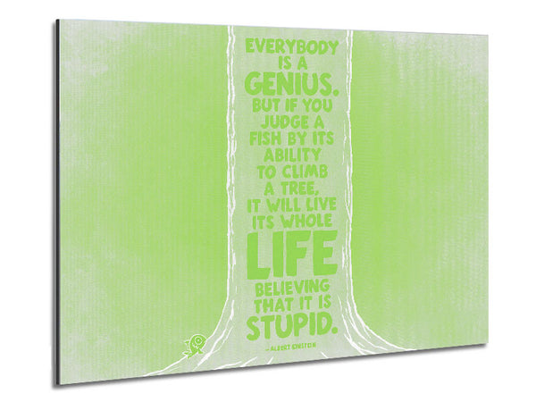 Motivational Quote Albert Einstein Everybody Is A Genius Lime Green Metal Print
