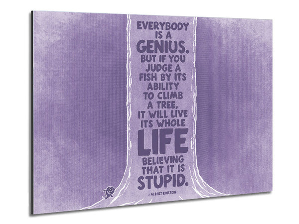 Motivational Quote Albert Einstein Everybody Is A Genius Lilac Metal Print
