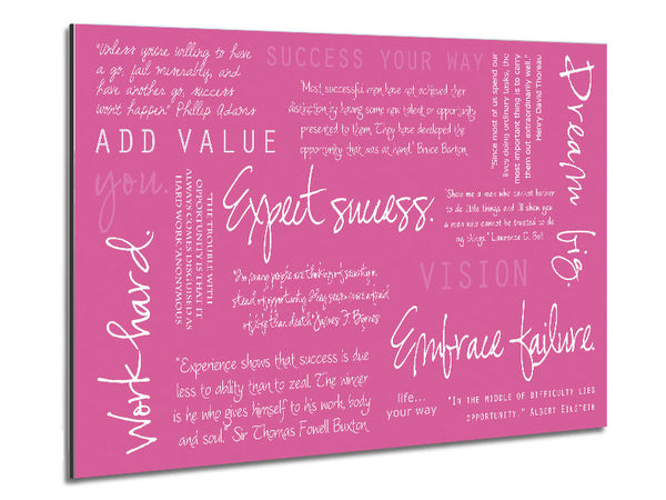 Work Hard Dream Big Expect Success Pink Metal Print