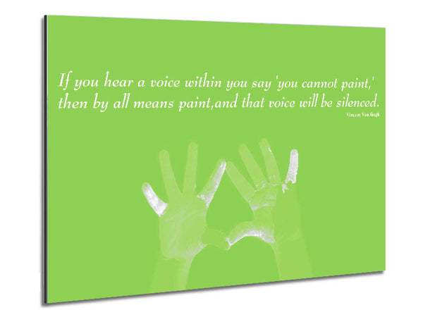 Vincent Van Gogh If You Hear A Voice Lime Green Metal Print