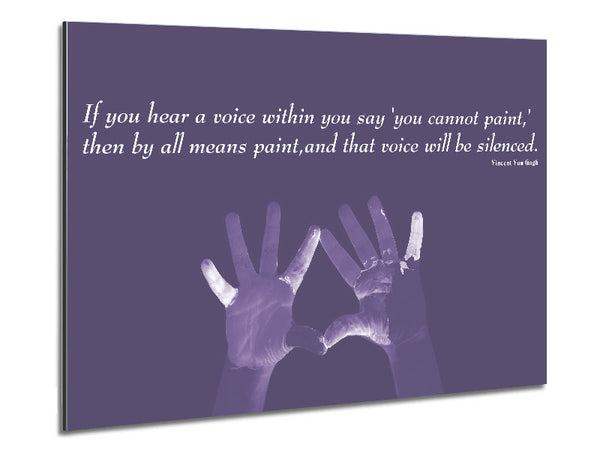 Vincent Van Gogh If You Hear A Voice Lilac Metal Print