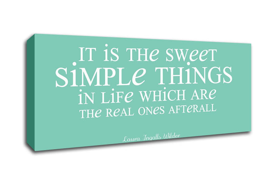 Picture of Motivational Quote Laura Wilder It Is The Sweet Simple Things Panoramic Canvas Wall Art