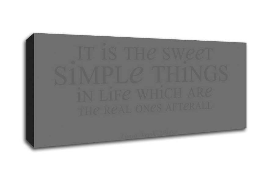 Picture of Motivational Quote Laura Wilder It Is The Sweet Simple Things Grey Panoramic Canvas Wall Art