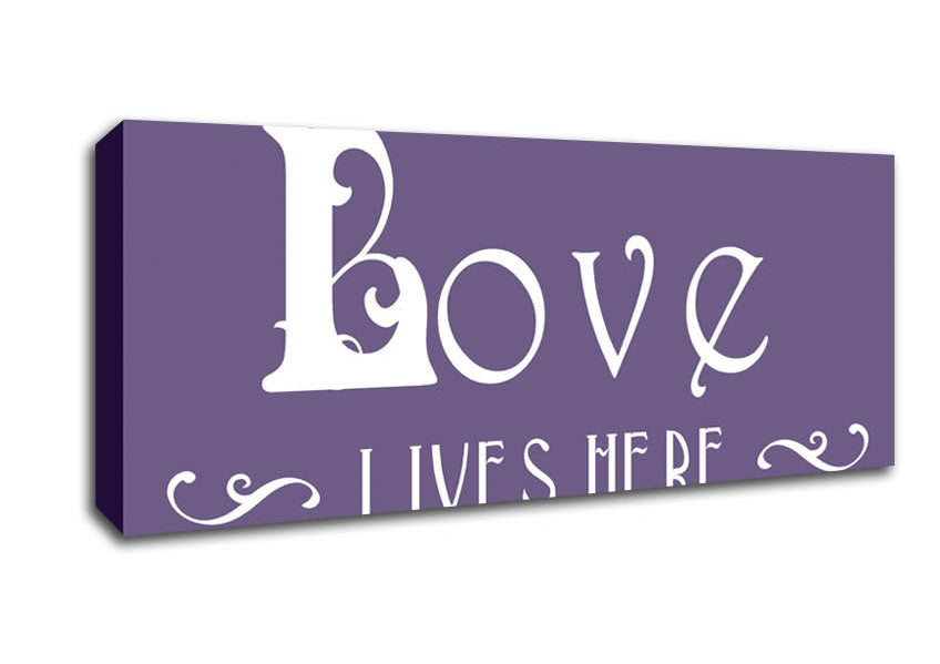 Picture of Love Quote Love Lives Here Vines Lilac Panoramic Canvas Wall Art
