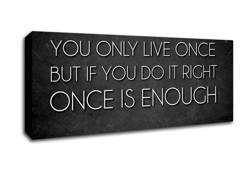 Picture of Motivational Quote Mae West You Only Live Once Panoramic Canvas Wall Art