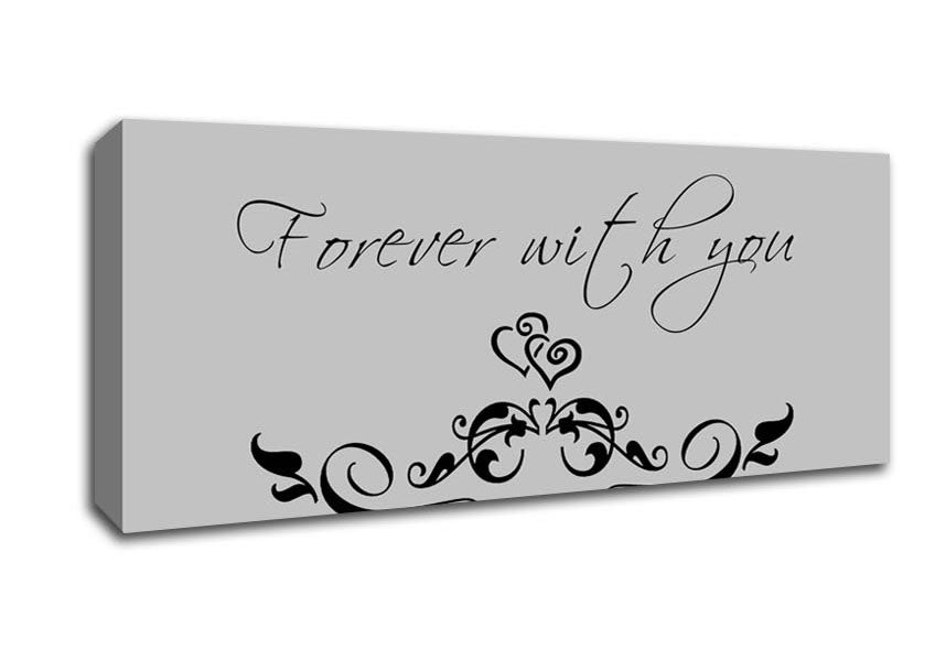Picture of Love Quote Forever With You Grey Panoramic Canvas Wall Art