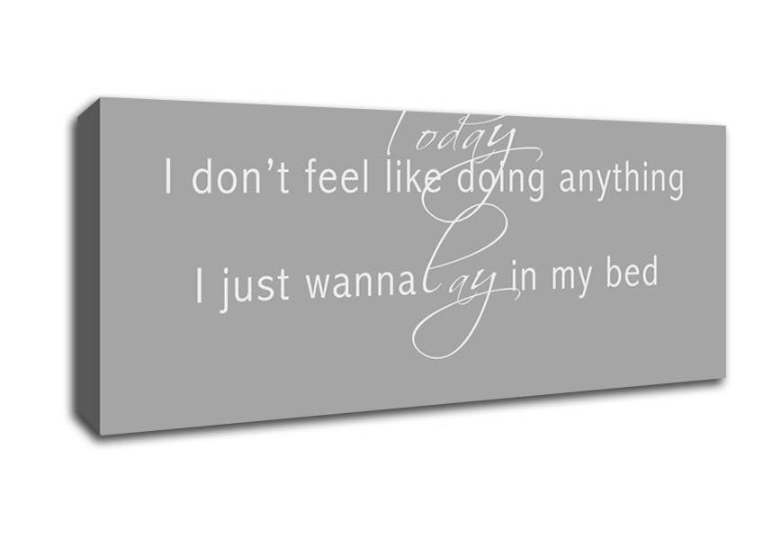 Picture of Music Quote Today I Dont Feel Like Bruno Mars Grey White Panoramic Canvas Wall Art