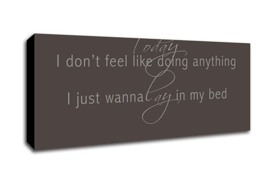 Picture of Music Quote Today I Dont Feel Like Bruno Mars Chocolate Panoramic Canvas Wall Art