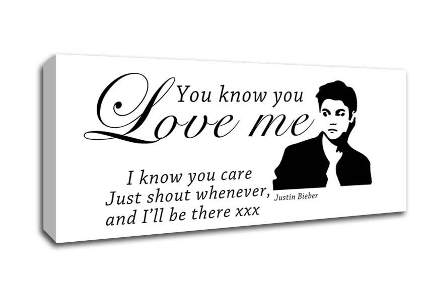 Picture of Music Quote You Know You Love Me Justin Bieber White Panoramic Canvas Wall Art