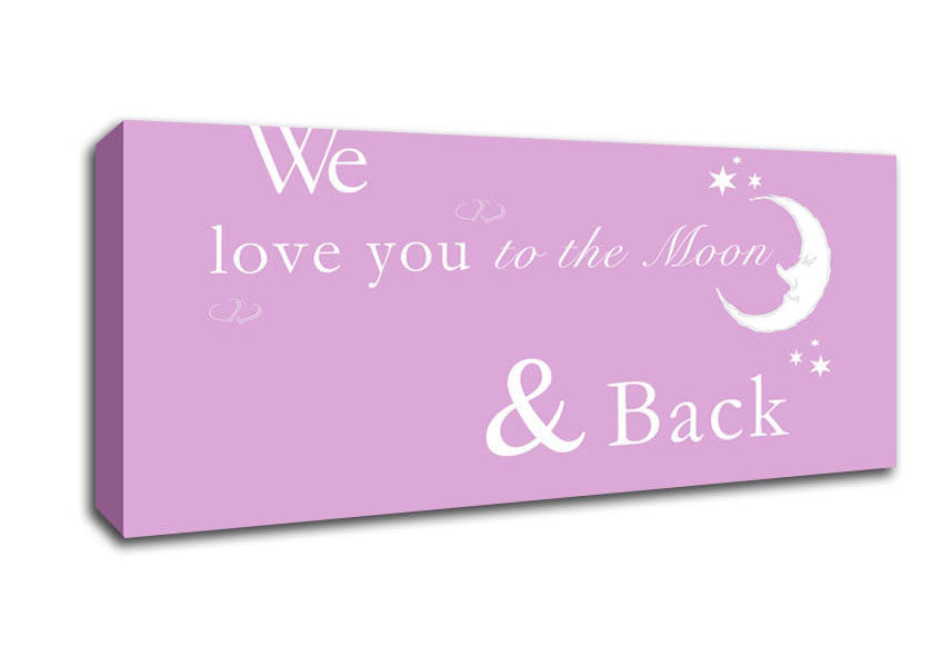 Picture of We Love You To The Moon And Back 2 Pink Panoramic Canvas Wall Art