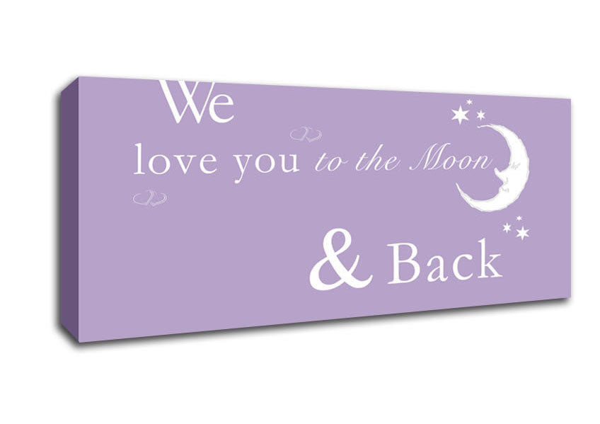 Picture of We Love You To The Moon And Back 2 Lilac Panoramic Canvas Wall Art