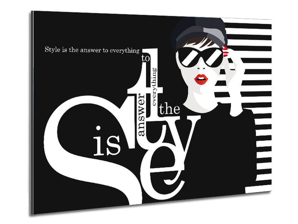 Style Is The Answer Metal Print