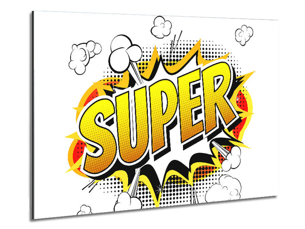 Super Metal Print