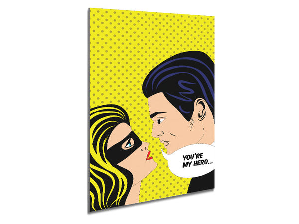 Your My Hero Metal Print