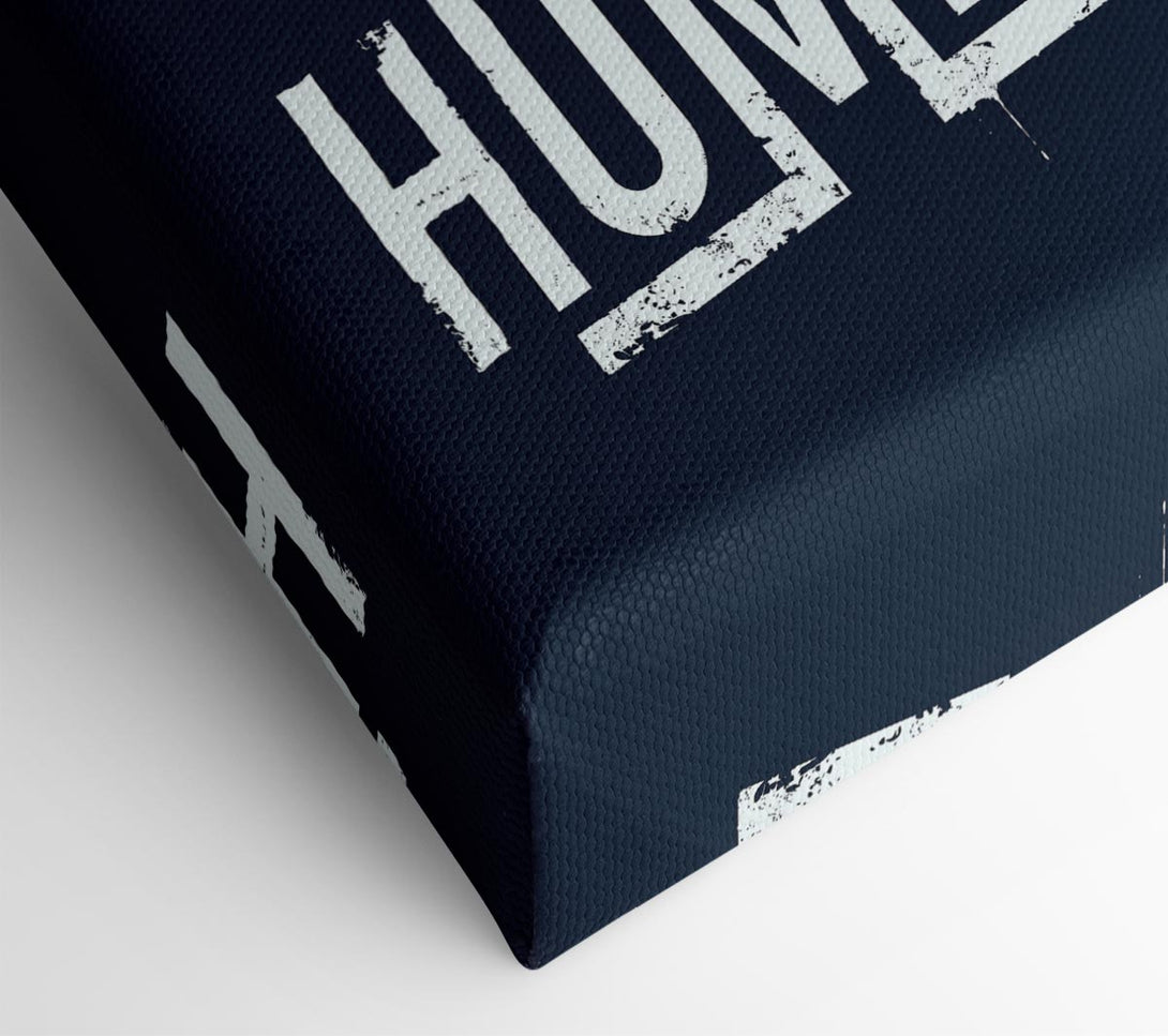  A Canvas Print of Work Hard Stay Humble Blue Canvas Print