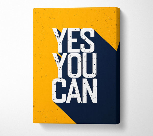  A Canvas Print of Yes You Can 1 Canvas Wall Art